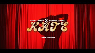Danny Lesson ft. Barnaba - Kate (Official Video)