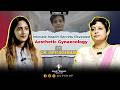 Know Intimate Health Secrets | Ft. Dr. Dipti Goswam From NEOTIA BHAGIRATHI WOMEN & CHILD CARE CENTER