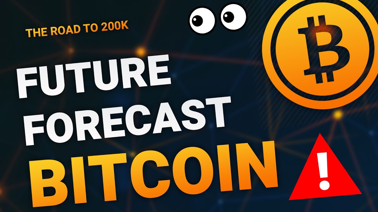 FUTURE BITCOIN FORECAST! - BTC PRICE PREDICTION - SHOULD I BUY BTC ...