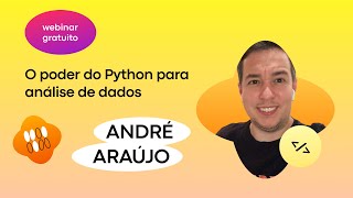O poder do Python para análise de dados || Mentorama & André Araújo
