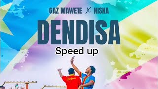 Gaz mawete-Dendisa version speed up