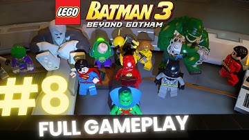 LEGO Batman 3: Beyond Gotham – Part 8 | Gameplay Walkthrough (No Commentary)