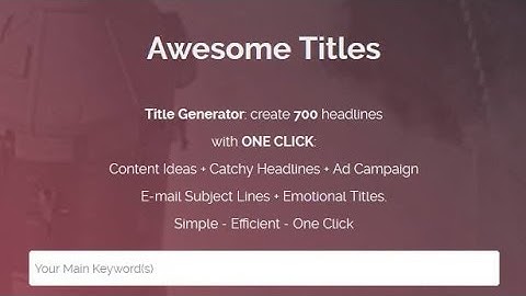 Free Title Generator | Title Generator | Title Generator for Blog, Headline | Blog Title Generator