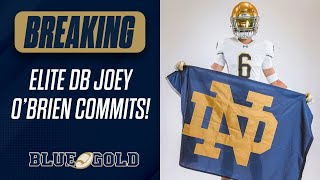🚨 ELITE DB JOEY O'BRIEN COMMITS TO NOTRE DAME OVER PENN STATE & OREGON ☘️