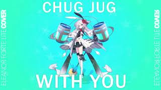 Chug Jug With You