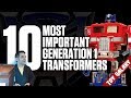 Top 10 Most Important Generation 1 Transformers | List Show #22