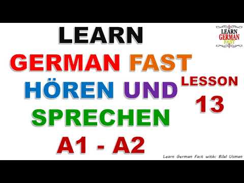 learn-german-with-bilal:--hÖren-und-sprechen-a1---a2-lesson-13