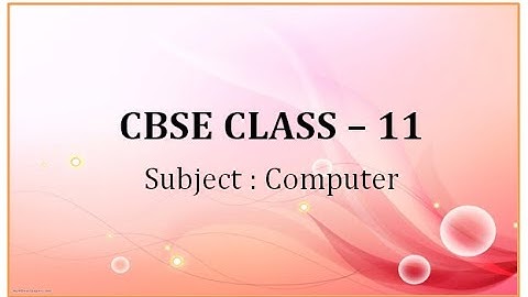 class 11 th cbse computer science - data representation