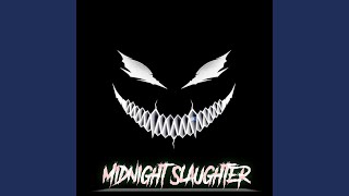 Midnight Slaughier