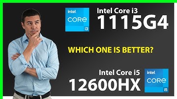 INTEL Core i3 1115G4 vs INTEL Core i5 12600HX Technical Comparison