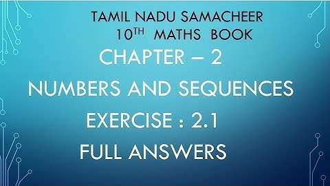 TN 10th maths|Chapter 2|Numbers and Sequences|Exercise : 2.1|Full Answers|@JMDMmathschannel