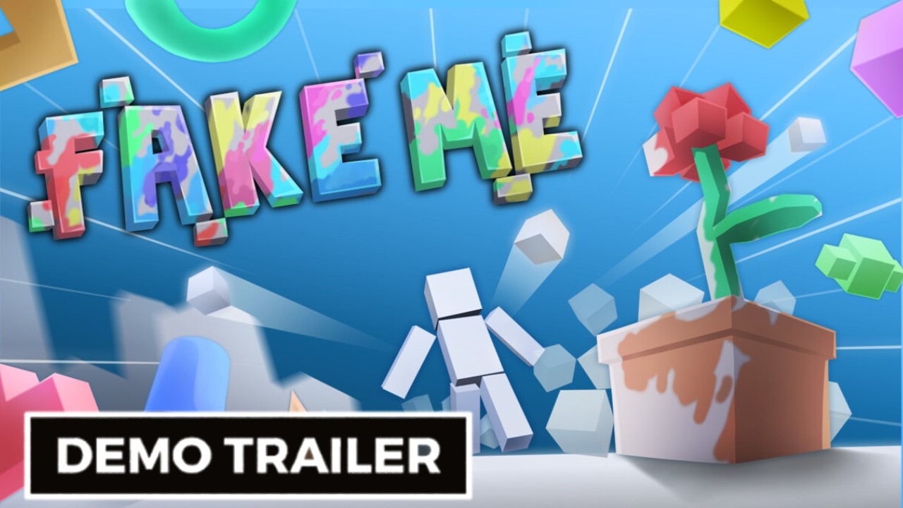 FAKE ME FAKE ME - Official Demo Trailer