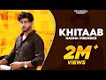 Latest punjabi songs 2020  khitaab  nadha virender full song  the firangeez  new punjabi song