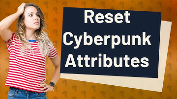 Can I reset my attributes in Cyberpunk more than once?