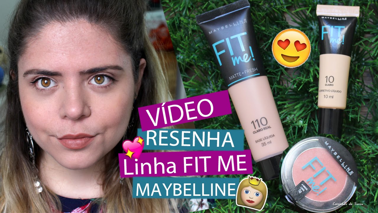 Resenha: linha Fit me Maybelline | Coisinhas da Sussu