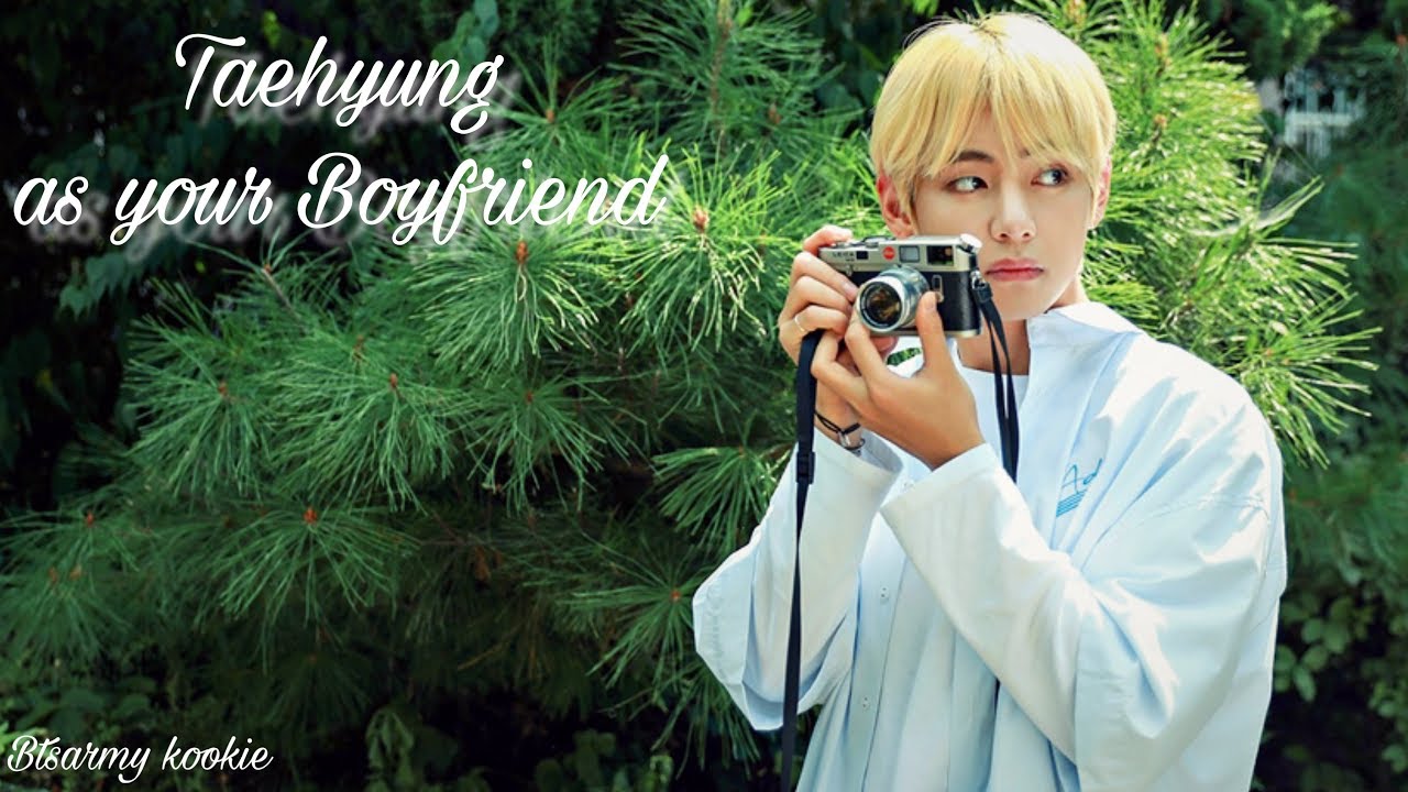 Imagine ღ Taehyung as your boyfriend  FR