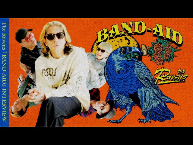 The Ravens Album『BAND-AID』INTERVIEW - YouTube
