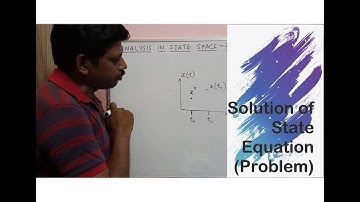 Problem on Solution of State Equation | Lecture  2 | Analysis in State Space or State Variables