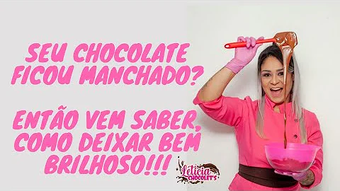 Porque o ovo de Páscoa derrete depois de pronto?
