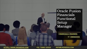 Oracle Fusion Financials Training| Oracle Fusion Financials Functional Setup Manager