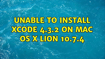 Unable to install Xcode 4.3.2 on Mac OS x Lion 10.7.4 (2 Solutions!!)