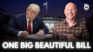VA Loans and the One Big Beautiful Bill - Big Changes & What It Means!