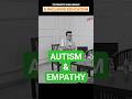 Autism &amp; Empathy | Autistic Kids | #autism #shorts #viral #trending