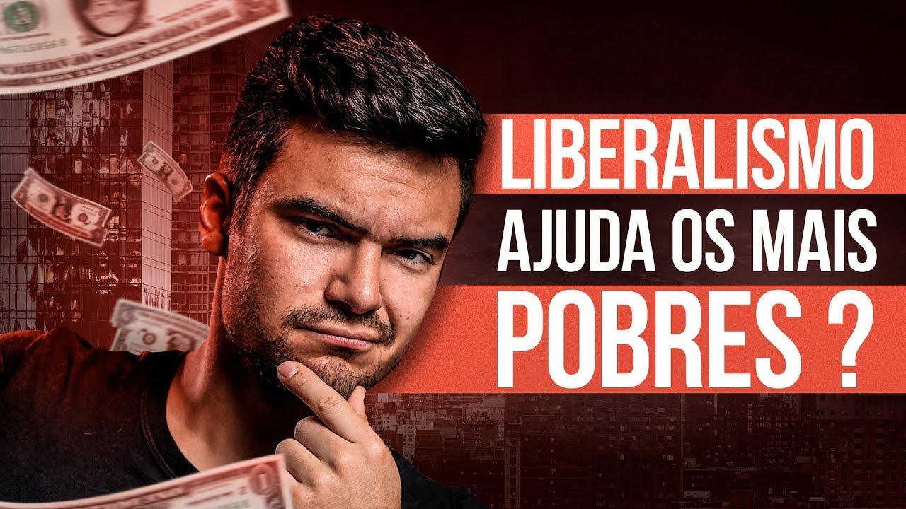 Como o Liberalismo Ajuda os Mais Pobres