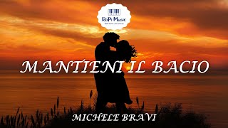 Michele Bravi - Mantieni il bacio (Testo / Lyrics)