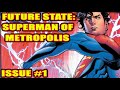 Future State: Superman of Metropolis (issue 1, 2021-)