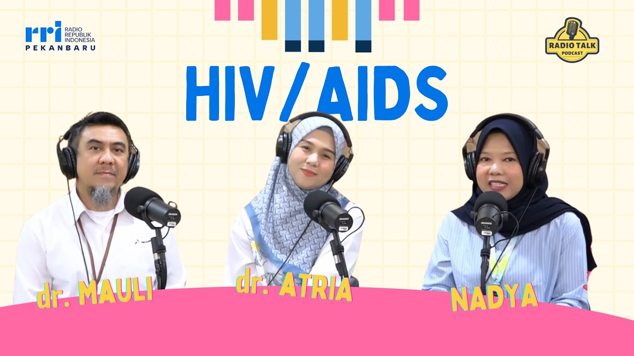 Episode 039: Mengenal HIV/AIDS - Radio Talk 2025