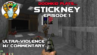Doomkid Plays Stickney Installation E1 (2022, Vanilla)