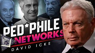 Global Pedophile Networks: Behind the Curtain of Corruption - Rose/Icke XI