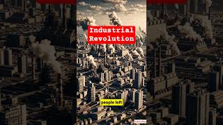 How the Industrial Revolution Changed Human Life in 60 Seconds #shorts #documentary
