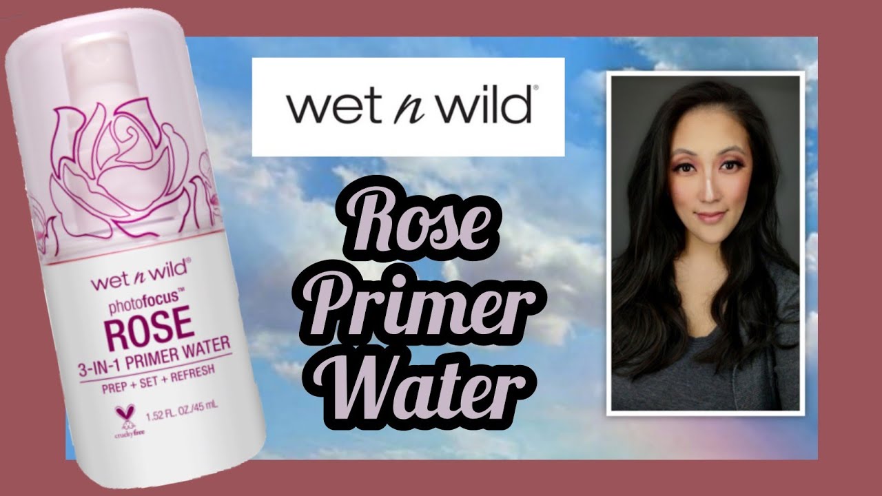 ROSE WATER SPRAY! WET N WILD SET, PREP, REFRESH! REVIEW! AFFORDABLE! // SARAH KWAK @kwakamole21