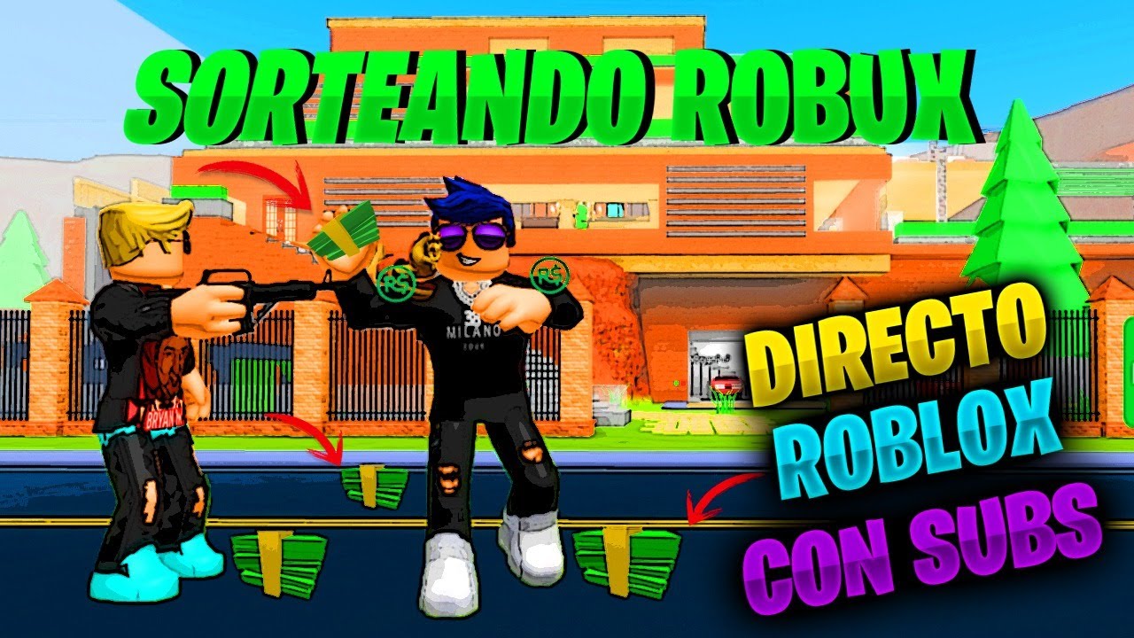 Directo De Roblox Regalando Robux Y Jugando Con Subs 10 Subs 5 Robux Youtube - jugando con subs roblox