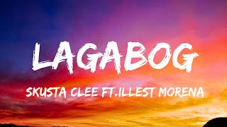 Video thumbnail of "Skusta Clee - Lagabog ft. Illest Morena | Lyric"