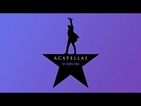 Hamilton - We Know Acapella