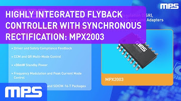 Highly Integrated Flyback Controller with Synchronous Rectification: MPX2003