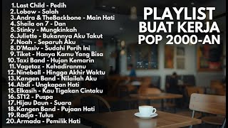 LAGU AKUSTIK BUAT KERJA POP 2000-AN INDONESIA HITS NOSTALGIA ｜ Playlist Full Album Kenangan Saat SMA