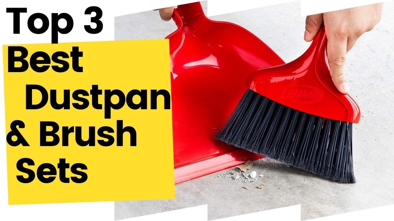 Best Dustpan and Brush Sets for Everyday Cleaning in 2023
