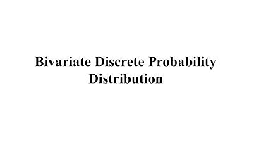 Bivariate Joint Probability Distributions