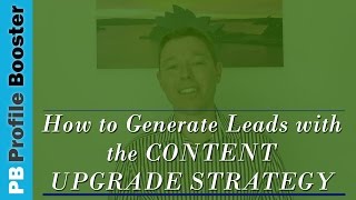How to use the Content Upgrade Strategy to Drive More Leads Guía