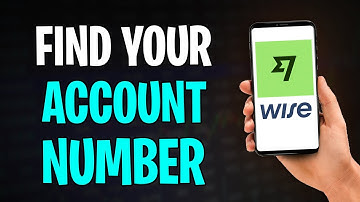 Where to Find Account Number in Wise? (Get Your Wise Account Number)