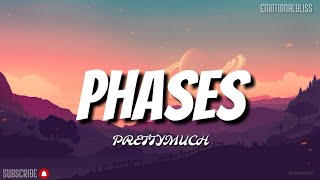 Phases || PRETTYMUCH (Lyrics)