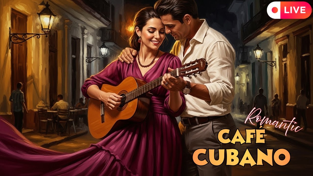 ☕ Música Cubana En Vivo | Café de Medianoche Para Relajarse