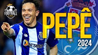 Pepê 2024 - World Class Skills, Assists & Goals | HD