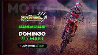 🟢(AO VIVO) SPORTBAY CAMPEONATO PARANAENSE DE MOTOCROSS - MANDAGUARI - DOMINGO - 31/05/2026
