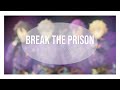 【4人】Break the Prison - Chorus