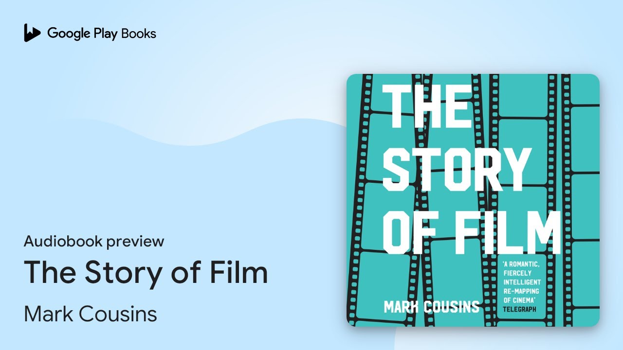 The Story of Film by Mark Cousins · Audiobook preview